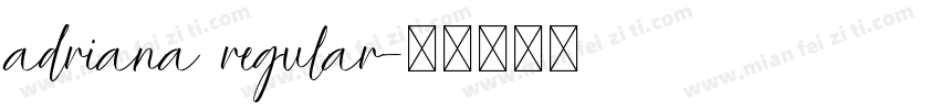 adriana regular字体转换